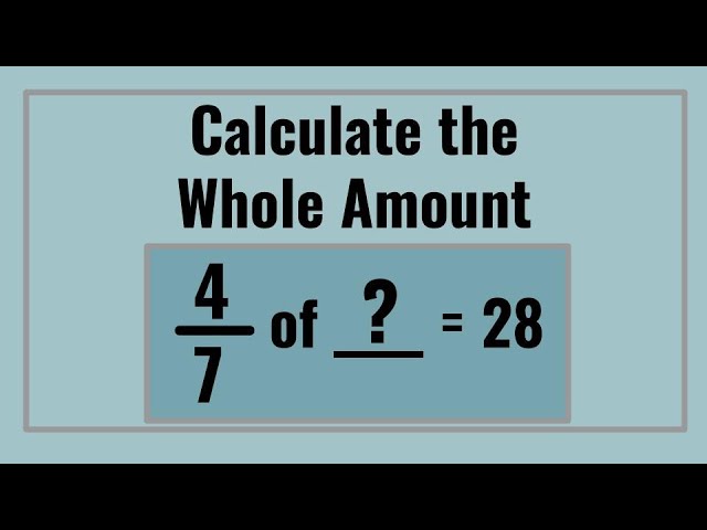 How to Calculate the Whole Amount Using Part and Fraction thumbnail